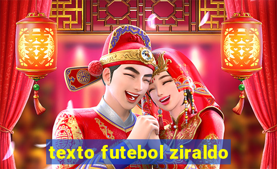 texto futebol ziraldo